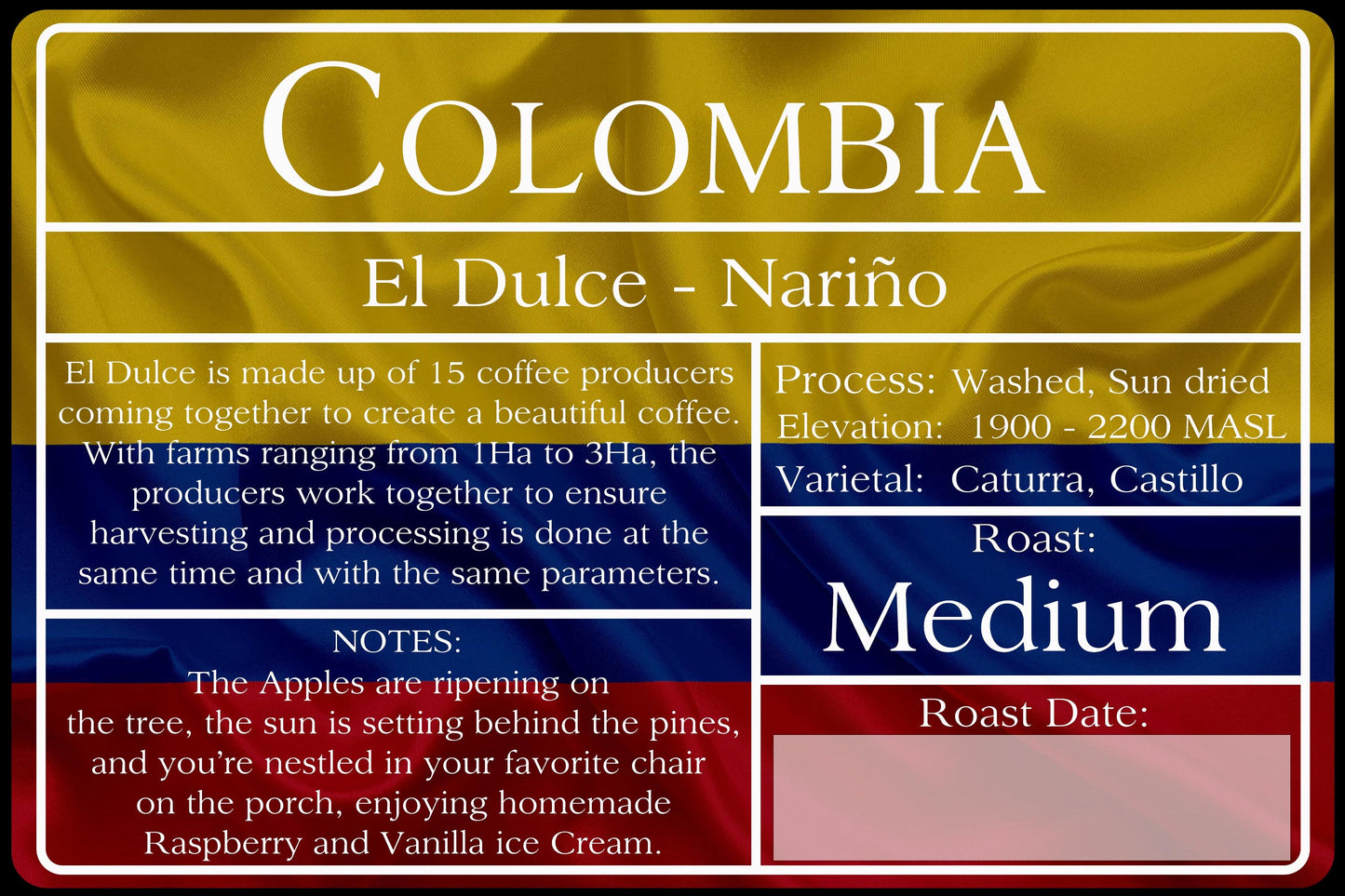Colombian - El Dulce